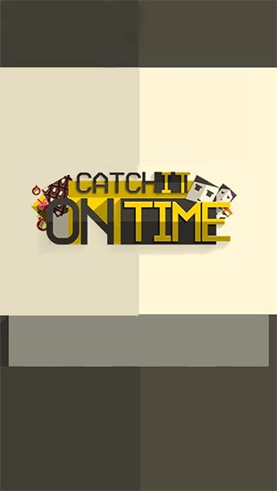 game pic for Catch it on time